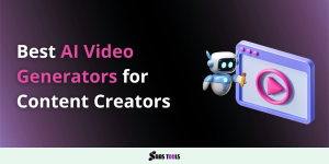 Best AI Video Generators for Content Creators