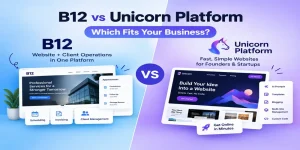 B12 vs Unicorn Platform comparison graphic showing an AI website builder with business tools versus a fast launch platform